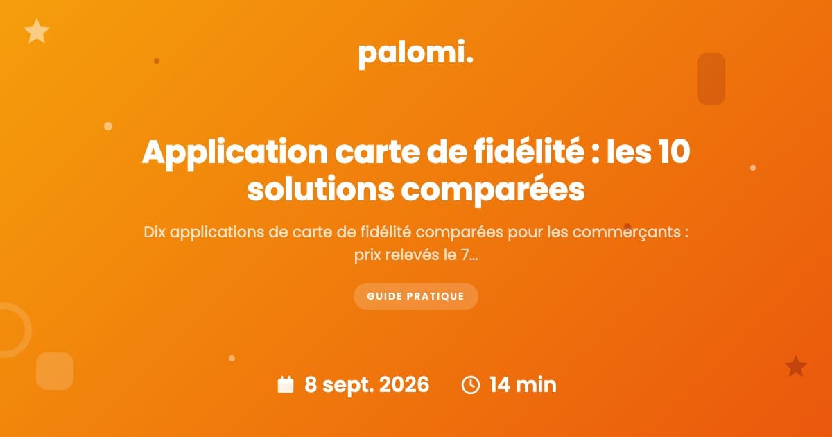 Application carte de fidélité commerçant : 10 solutions 2026