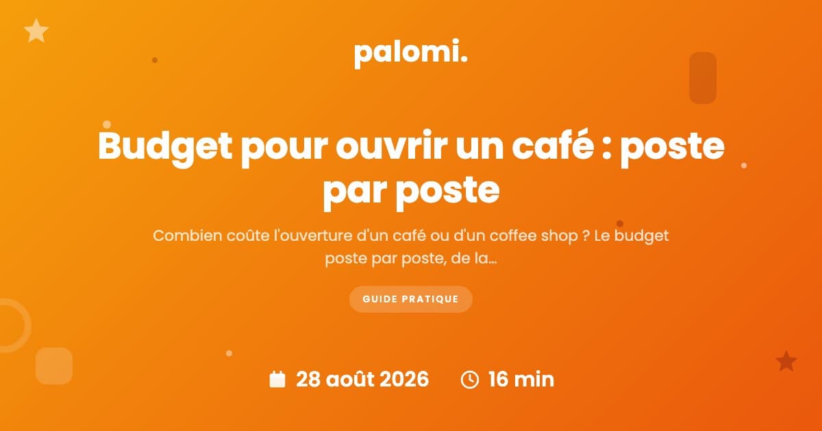 Budget pour ouvrir un café ou un coffee shop : poste par poste