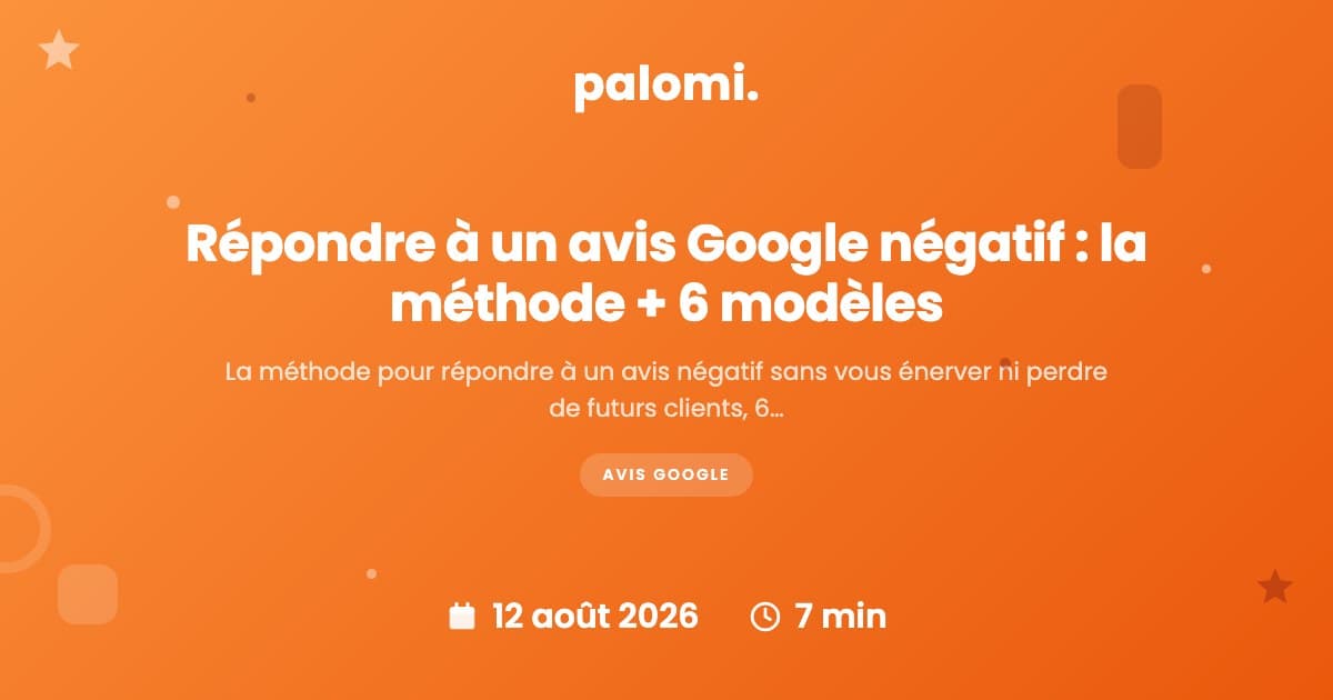 Avis Google négatif : comment répondre sans envenimer — avec 6 modèles prêts à copier