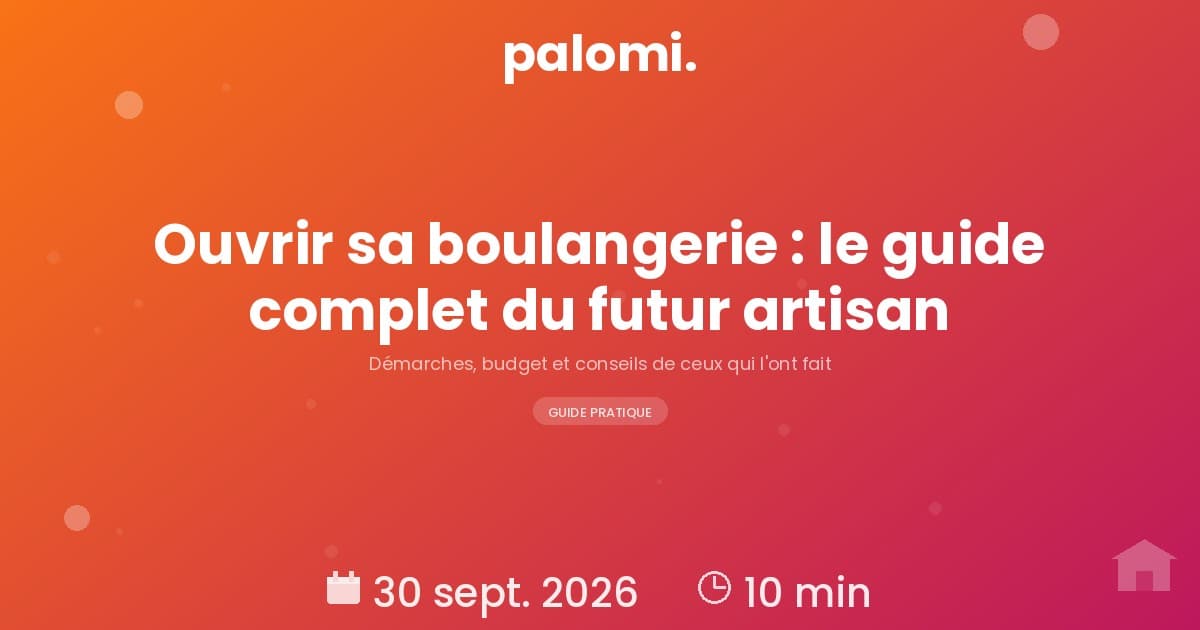 Ouvrir une boulangerie en France : démarches, budget et conseils pratiques