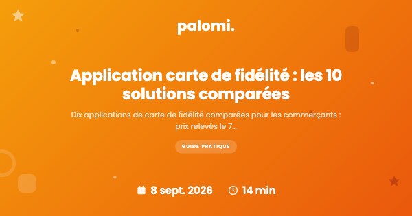 Application carte de fidélité commerçant : 10 solutions