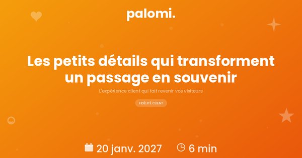 Expérience client en boutique : les détails qui font la différence