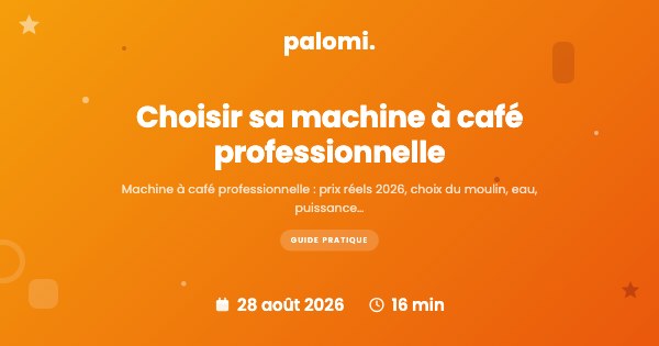 Machine à café professionnelle : le guide pour bien choisir