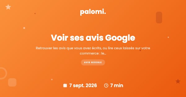 Voir ses avis Google : côté client et côté commerçant